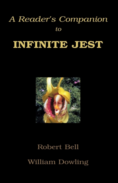 Reader's Companion to Infinite Jest