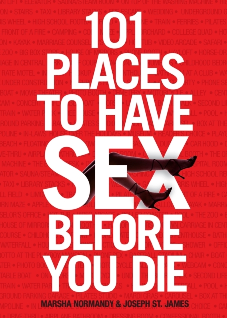 101 Places to Have Sex Before You Die