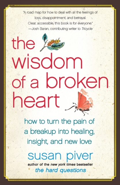 The Wisdom of a Broken Heart