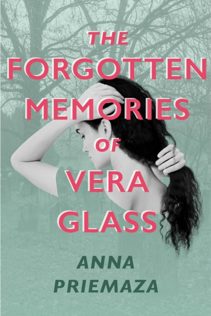 Forgotten Memories of Vera Glass