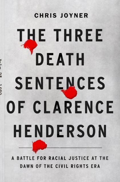 Three Death Sentences of Clarence Henderson