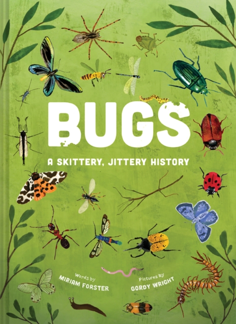 Bugs: A Skittery, Jittery History