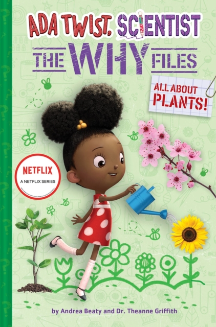 Ada Twist, Scientist: The Why Files #2: All About Plants!