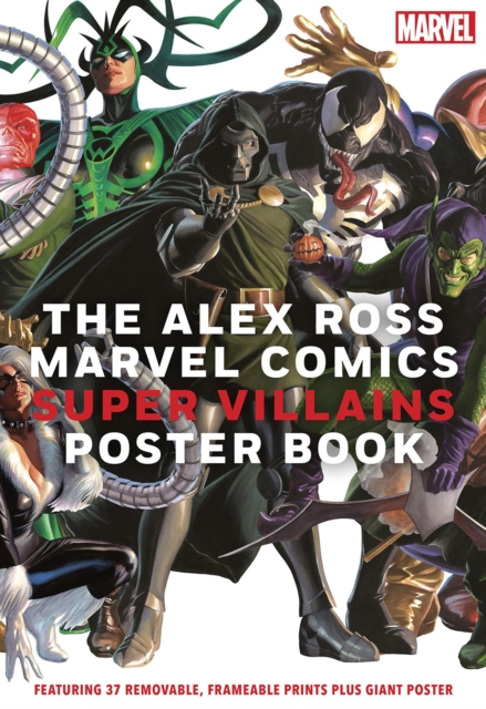 Alex Ross Marvel Comics Super Villains Poster Book