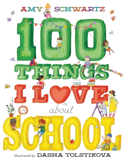 100 Things I Love About School