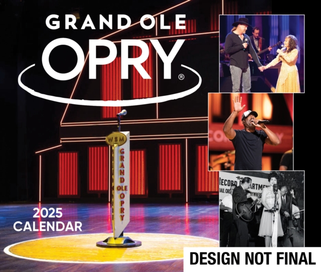 Grand Ole Opry 2025 Day-to-Day Calendar