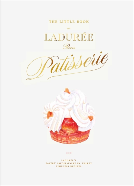 Little Book of Laduree: Patisserie