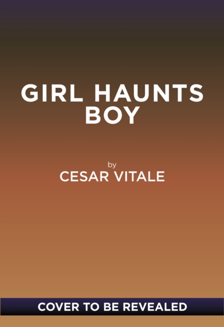 Girl Haunts Boy