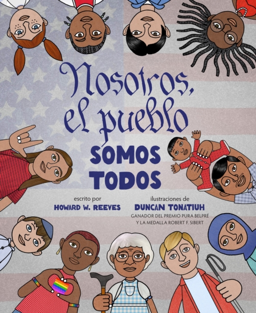 Nosotros, el pueblo somos todos (We the People Is All the People Spanish Edition)