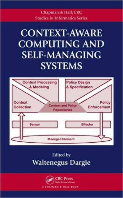 Context-Aware Computing and Self-Managing Systems