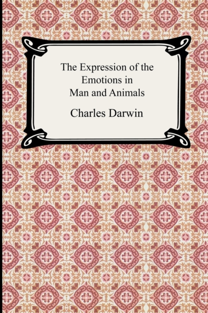 Expression of the Emotions in Man and Animals