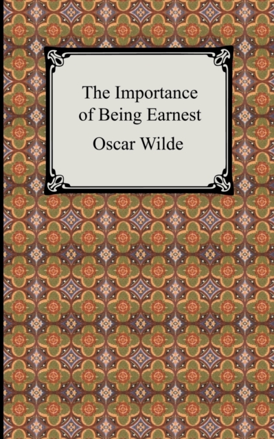 Importance of Being Earnest