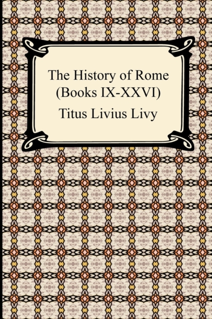 History of Rome (Books IX-XXVI)