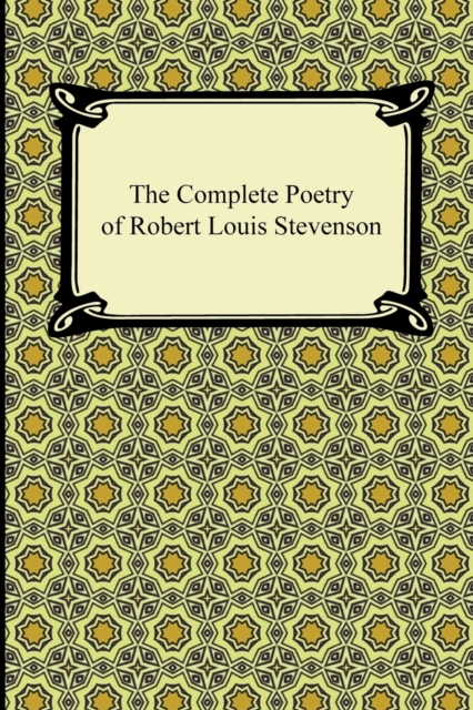 Complete Poetry of Robert Louis Stevenson