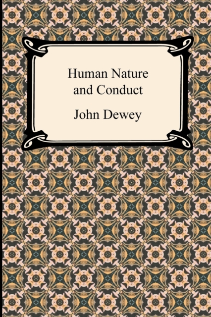 Human Nature and Conduct