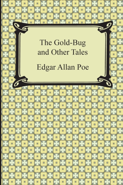 Gold-Bug and Other Tales