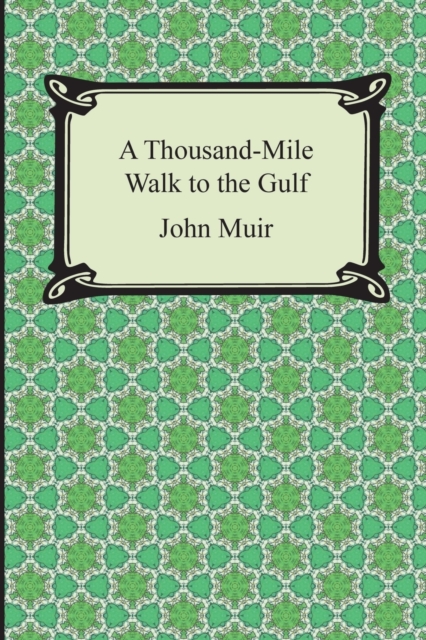 Thousand-Mile Walk to the Gulf