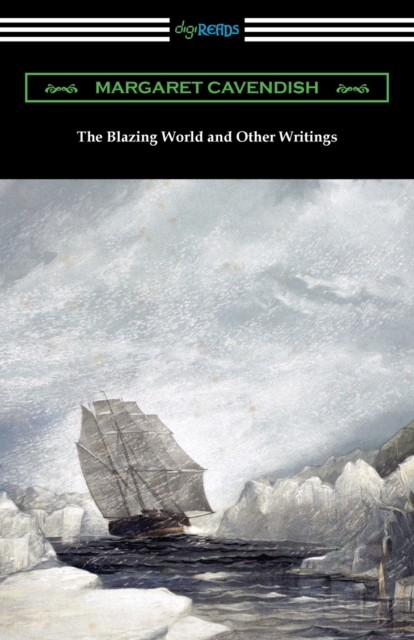 Blazing World and Other Writings
