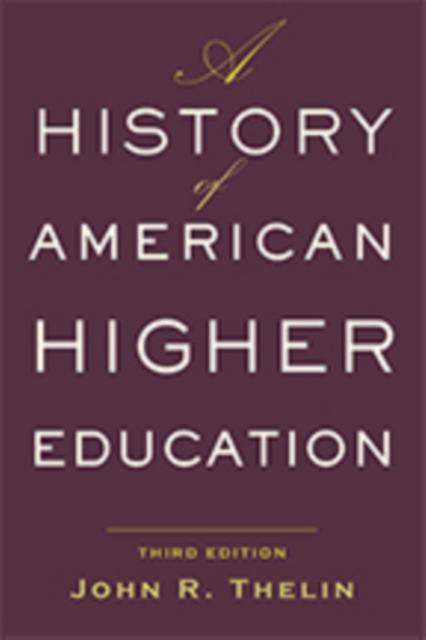 History of American Higher Education