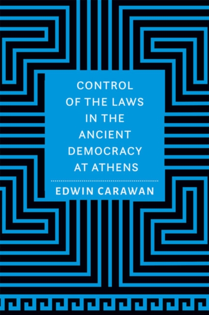Control of the Laws in the Ancient Democracy at Athens