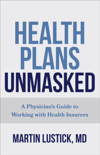 Health Plans Unmasked