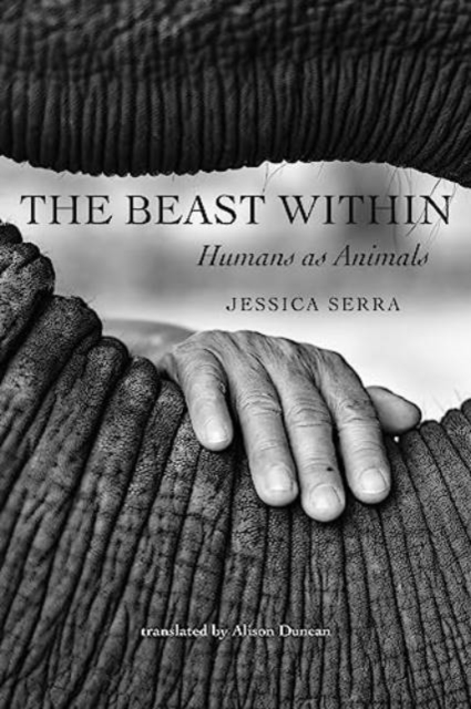 Beast Within - Humans as Animals
