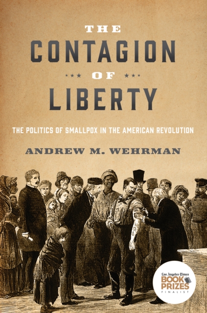 The Contagion of Liberty