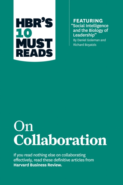 HBR's 10 Must Reads on Collaboration (with featured article