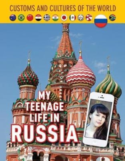 My Teenage Life in Russia
