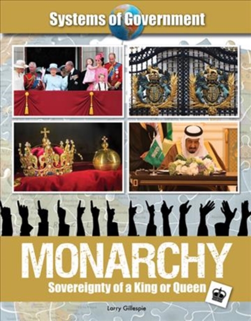 Monarchy: Sovereignty of a King or Queen