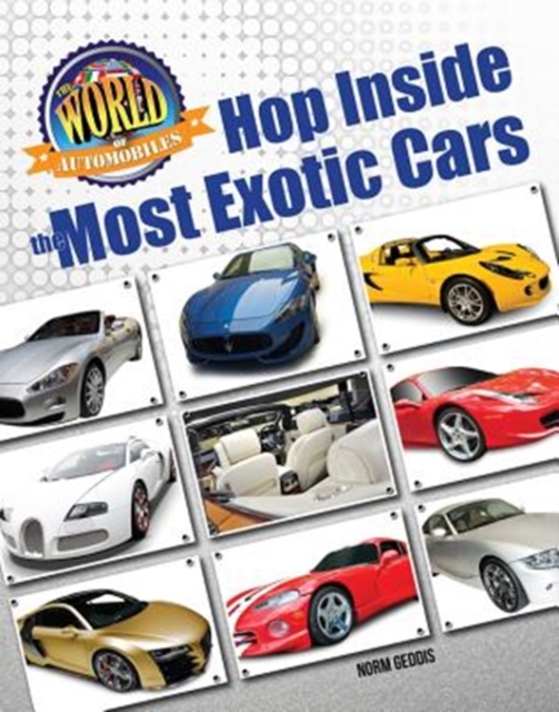 Hop Inside the Most Exotic Cars