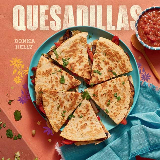 Quesadillas