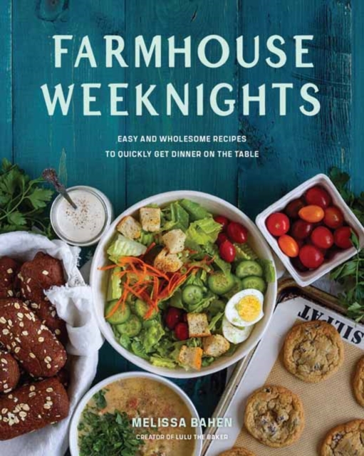 Farmhouse Weeknights