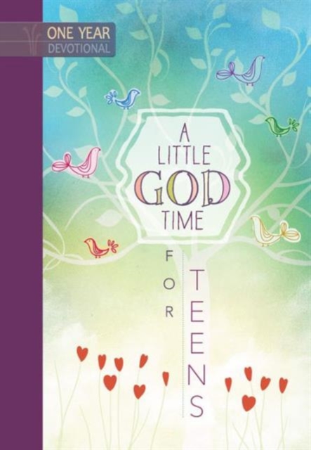 One Year Devotional: Little God Time for Teens