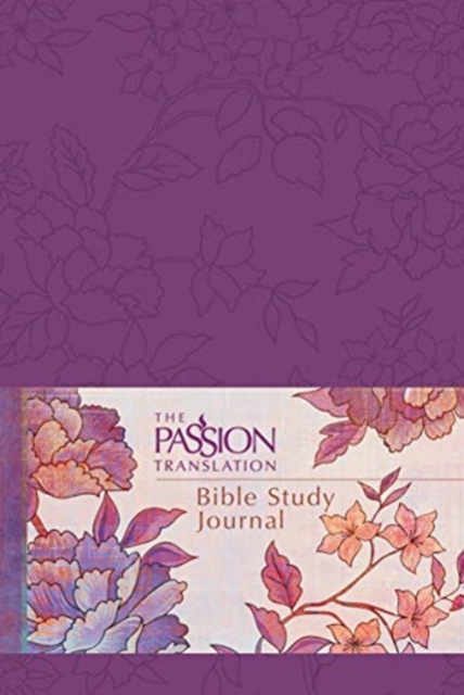 Passion Translation: Bible Study Journal (Peony)