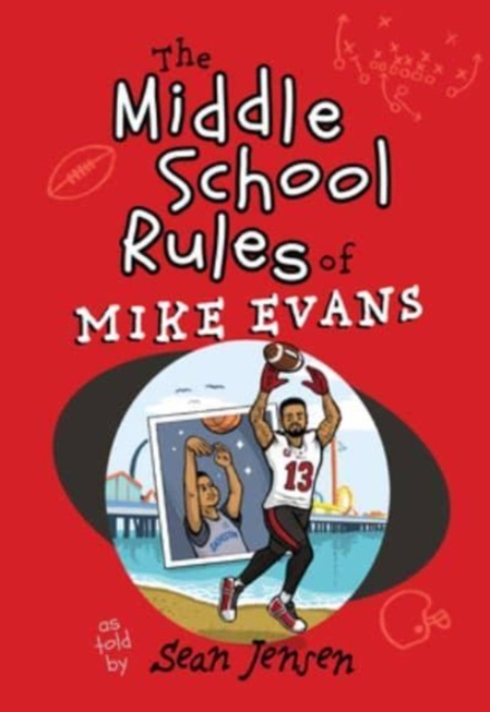 Middle School Rules of Mike Evans