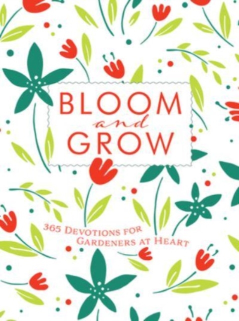 Bloom and Grow