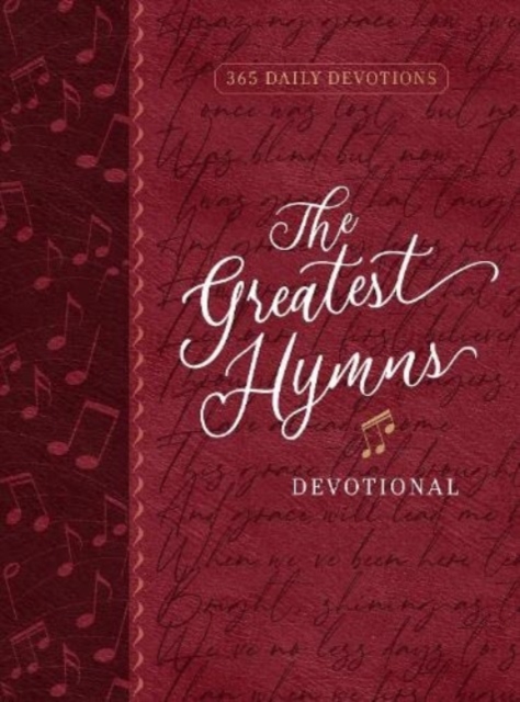 Greatest Hymns Devotional