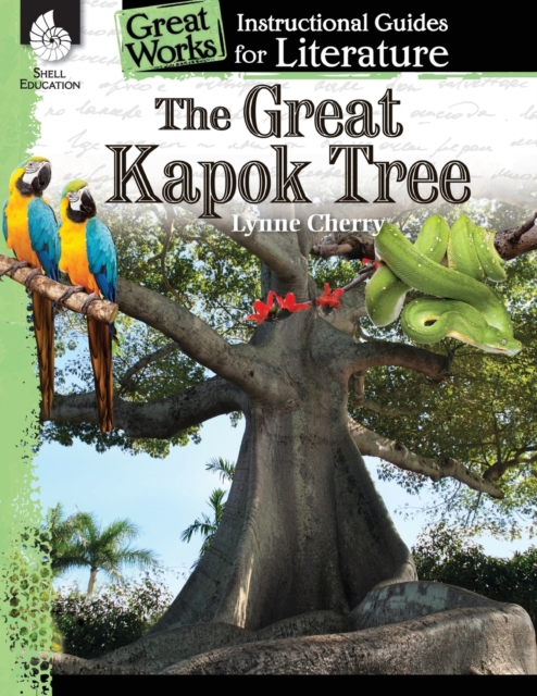 Great Kapok Tree: An Instructional Guide for Literature