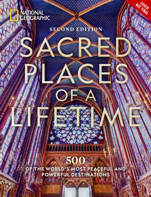 Sacred Places of a Lifetime, Second Edition