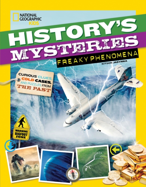 History's Mysteries: Freaky Phenomena