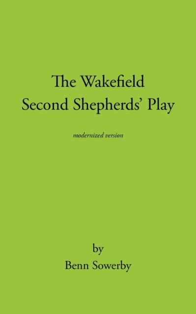 Wakefield Second Shepherds Play