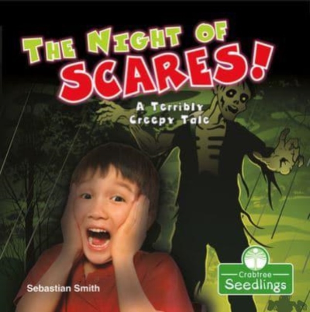 Night of Scares!: A Terribly Creepy Tale