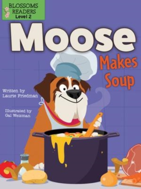 Moose Makes Soup