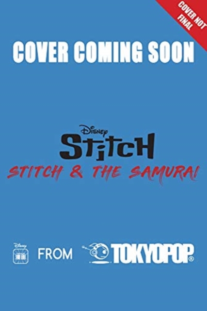 Disney Manga: Stitch and the Samurai, volume 3