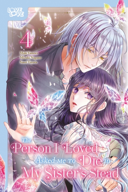 Person I Loved Asked Me to Die in My Sister's Stead, Volume 4