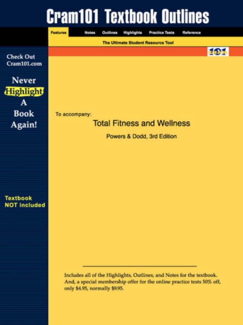 Studyguide for Total Fitness and Wellness by Dodd, Powers &, ISBN 9780805365061