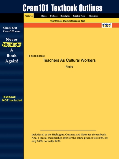 Studyguide for Teachers As Cultural Workers by Freire, ISBN 9780813323046