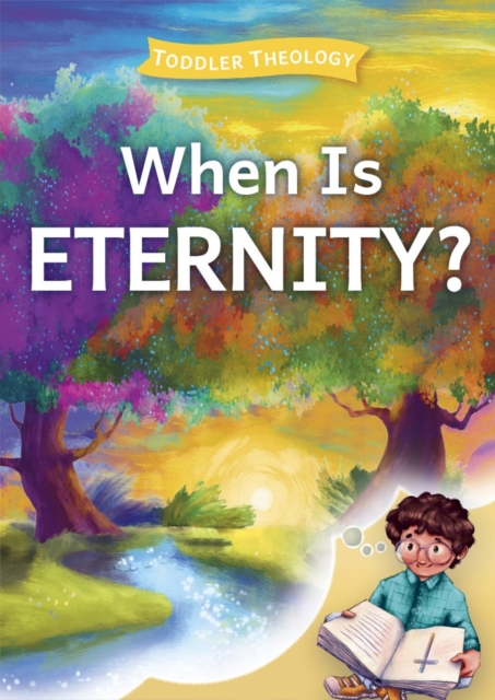 When is Eternity?