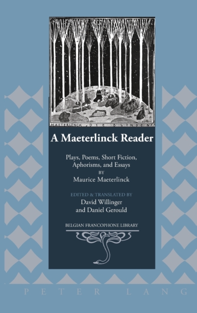 A Maeterlinck Reader